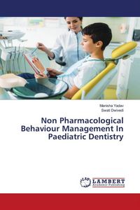 Produktbild: Non Pharmacological Behaviour Management In Paediatric Dentistry