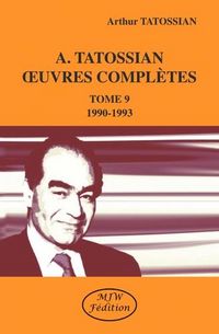 Produktbild: A. Tatossian Oeuvres Completes Tome 9 : 1990-1993