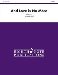 Produktbild: Thomas, B: And Love Is No More