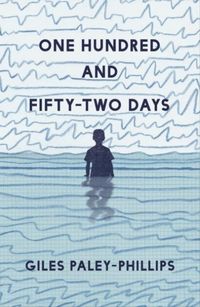 Produktbild: Paley-Phillips, G: One Hundred and Fifty-Two Days