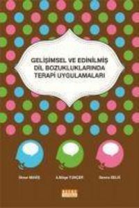 Produktbild: Gelisimsel Ve Edinilmis Dil Bozukluklarinda Terapi Uygulamalari