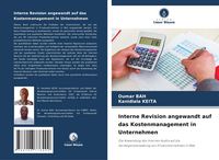 Produktbild: Bah, O: Interne Revision angewandt auf das Kostenmanagement