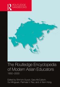 Produktbild: The Routledge Encyclopedia of Modern Asian Educators