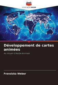 Produktbild: D&eacute;veloppement de cartes anim&eacute;es