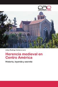 Produktbild: Herencia medieval en Centro Am&eacute;rica