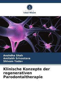 Produktbild: Klinische Konzepte der regenerativen Parodontaltherapie