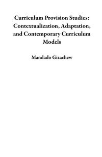 Produktbild: Curriculum Provision Studies: Contextualization, Adaptation, and Contemporary Curriculum Models