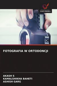 Produktbild: FOTOGRAFIA W ORTODONCJI