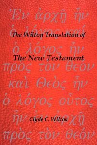 Produktbild: The Wilton Translation of the New Testament