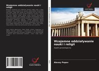 Produktbild: Wzajemne oddzia&iquest;ywanie nauki i religii