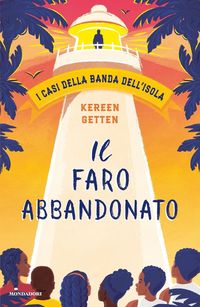 Produktbild: Il faro abbandonato. I casi della banda dell'isola