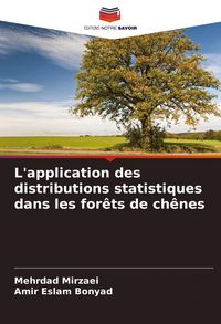 Produktbild: L'application des distributions statistiques dans les for&ecirc;ts de ch&ecirc;nes