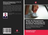 Produktbild: Efeito do Alongamento na Rom do Tornozelo em Pacientes Hemipar&eacute;ticos