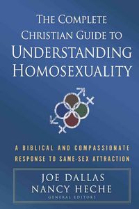 Produktbild: The Complete Christian Guide to Understanding Homosexuality