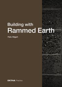 Produktbild: Building with Rammed Earth