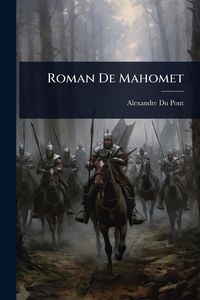 Produktbild: Roman De Mahomet