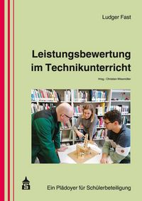 Produktbild: Leistungsbewertung im Technikunterricht
