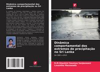 Produktbild: Din&acirc;mica comportamental dos extremos de precipita&ccedil;&atilde;o no Sri Lanka