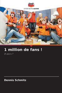 Produktbild: 1 million de fans !