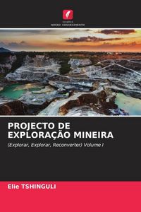 Produktbild: Projecto De Explora&ccedil;&atilde;o Mineira
