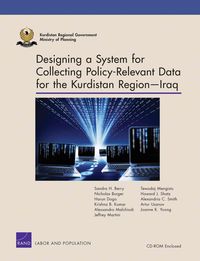 Produktbild: Designing a System for Collecting Policy-Relevant Data for the Kurdistan Region Iraq