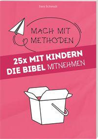 Produktbild: 25 x Mit Kindern die Bibel mitnehmen