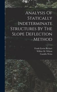 Produktbild: Analysis Of Statically Indeterminate Structures By The Slope Deflection Method