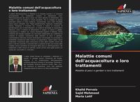 Produktbild: Malattie comuni dell'acquacoltura e loro trattamenti