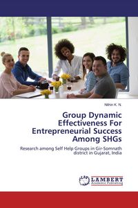 Produktbild: Group Dynamic Effectiveness For Entrepreneurial Success Among SHGs