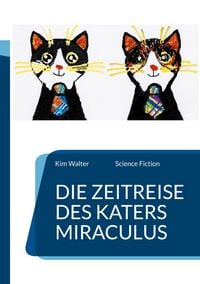 Produktbild: Die Zeitreise des Katers Miraculus