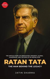 Produktbild: Ratan Tata  The Man Behind the Legacy