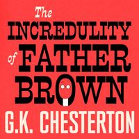 Produktbild: The Incredulity Of Father Brown