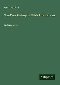 Produktbild: The Dore Gallery Of Bible Illustrations