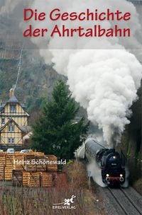 Produktbild: Die Geschichte der Ahrtalbahn
