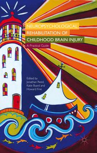 Produktbild: Neuropsychological Rehabilitation of Childhood Brain Injury