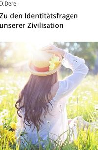 Produktbild: Zu den Identit&auml;tsfragen unserer Zivilisation