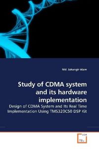 Produktbild: Alam, M: Study of CDMA system and its hardware implementatio