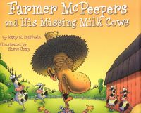 Produktbild: Farmer McPeepers and His Missing Milk Cows