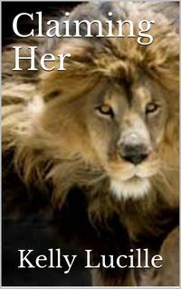 Produktbild: Claiming Her (Keeping Her, #3)