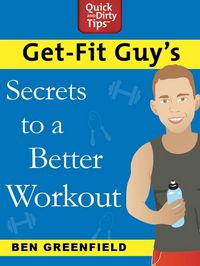 Produktbild: Get-Fit Guy's Secrets to a Better Workout