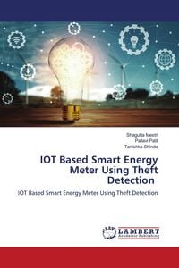 Produktbild: IOT Based Smart Energy Meter Using Theft Detection