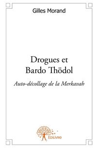 Produktbild: Drogues et Bardo Th&ouml;dol