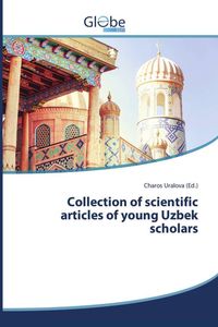 Produktbild: Collection of scientific articles of young Uzbek scholars
