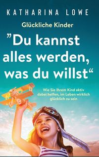 Produktbild: Gl&uuml;ckliche Kinder