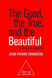 Produktbild: The Good, the True and the Beautiful