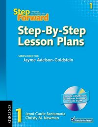 Produktbild: Step Forward 1: Step-By-Step Lesson Plans with Multilevel Grammar Exercises CD-ROM