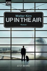 Bild vom Artikel Up in the Air vom Autor Walter Kirn