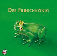 Bild vom Artikel Der Froschkönig vom Autor Wilhelm/Jacob Grimm