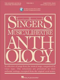 Produktbild: The Singer's Musical Theatre Anthology: Volume 3 Baritone Bass Vocal Collection with Online Audio Broadway Songbook with Piano Accompaniments Sheet Music and Audition Repertoire