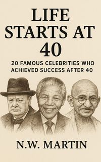 Produktbild: Life Starts at 40: 20 Famous Celebrities Who Achieved Success After 40